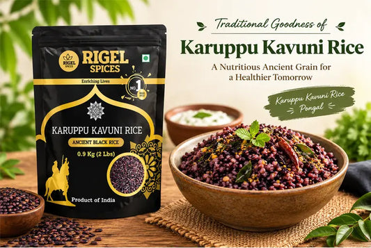 Karuppu Kavuni Rice Pongal Recipe | Rigel Spices